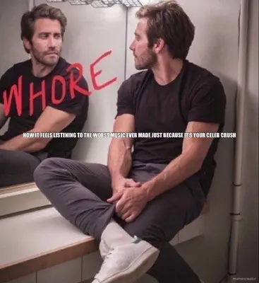 HOW IT FEELS LISTENING TO THE WORST MUSIC EVER MADE JUST BECAUSE IT’S YOUR CELEB CRUSH meme