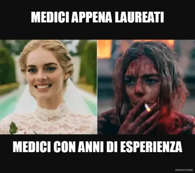 MEDICI APPENA LAUREATI - MEDICI CON ANNI DI ESPERIENZA meme