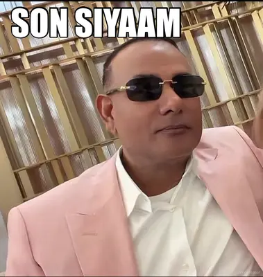 SON SIYAAM - meme