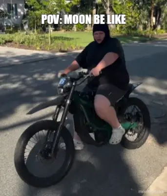POV: MOON BE LIKE