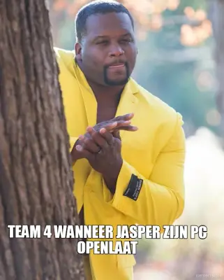 TEAM 4 WANNEER JASPER ZIJN PC OPENLAAT -