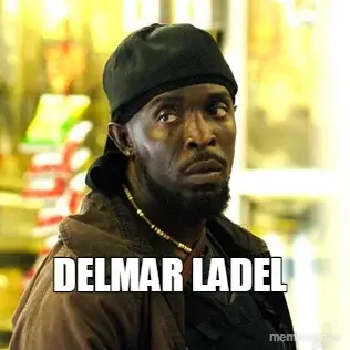 DELMAR LADEL meme