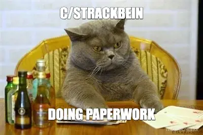 C/STRACKBEIN - DOING PAPERWORK meme