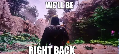 WE'LL BE - RIGHT BACK meme