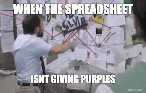WHEN THE SPREADSHEET - ISNT GIVING PURPLES