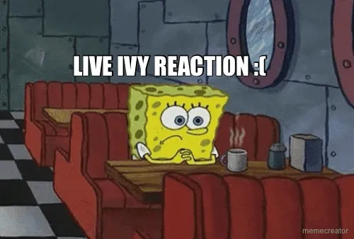 LIVE IVY REACTION :(