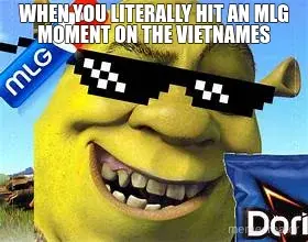when-you-literally-hit-an-mlg-moment-on-the-vietnames meme meme template